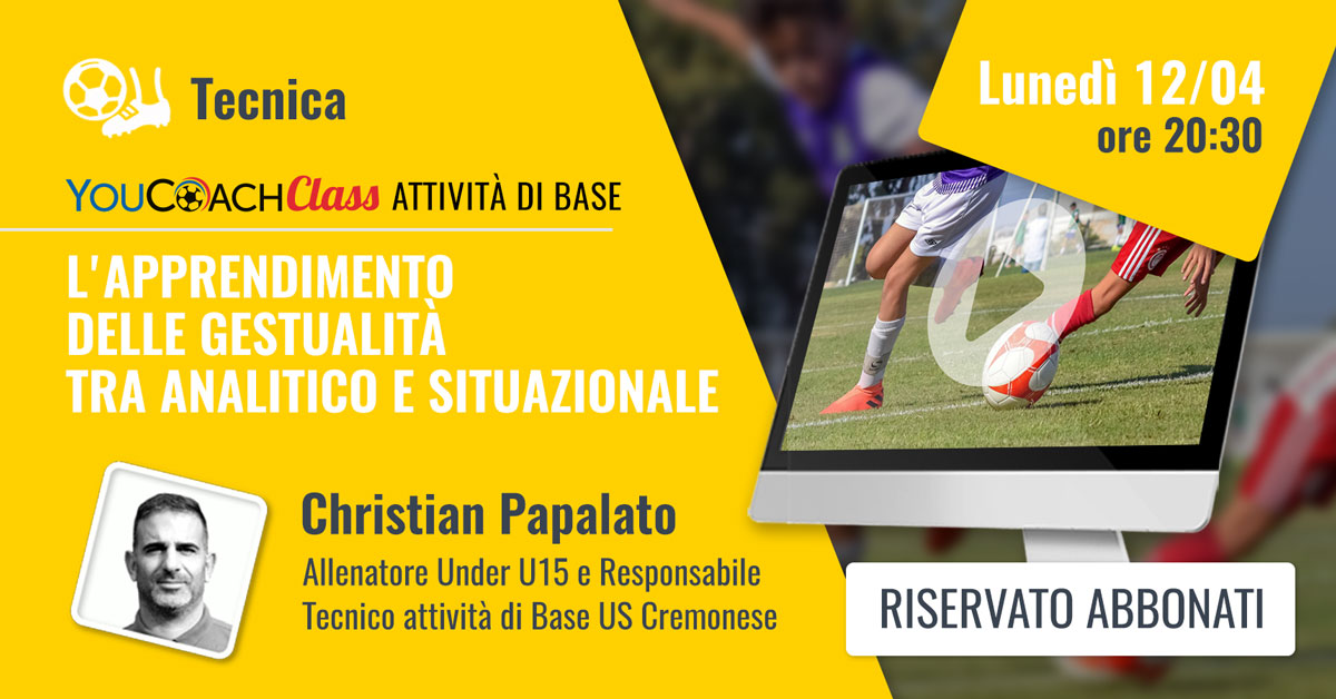 YouCoachClass webinar sul calcio e sulla tecnica YouCoachClass webinar sul calcio e sulla tecnica
